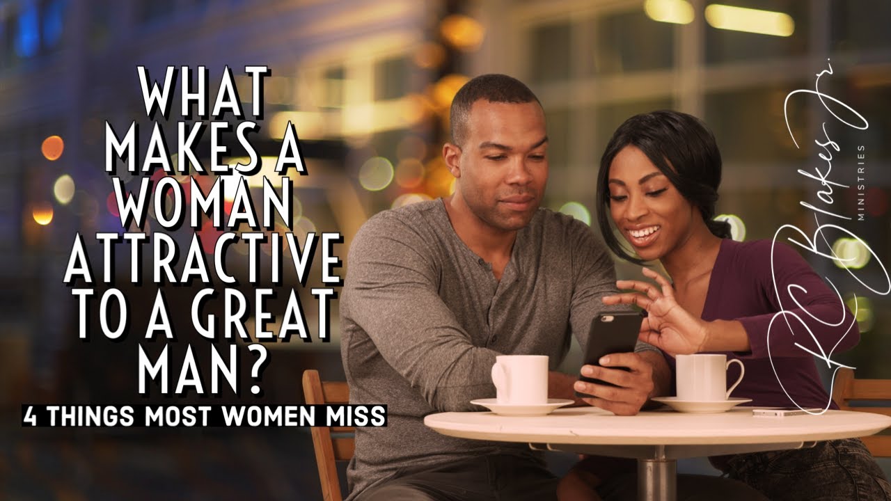 What Makes a Woman Most Desirable to Men?